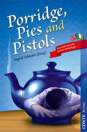 Schmitz | Porridge, Pies and Pistols | Buch | 978-3-941657-87-8 | www.sack.de