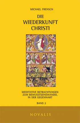 Frensch |  Die Wiederkunft Christi II | Buch |  Sack Fachmedien