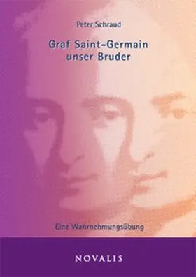Schraud |  Graf Saint-Germain unser Bruder | Buch |  Sack Fachmedien
