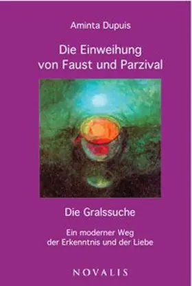 Dupuis |  Die Einweihung von Faust und Parzival | Buch |  Sack Fachmedien