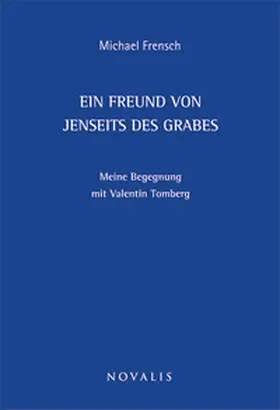 Frensch |  Ein Freund von jenseits des Grabes | Buch |  Sack Fachmedien