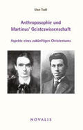 Todt |  Anthroposophie und Martinus Geisteswissenschaft | Buch |  Sack Fachmedien