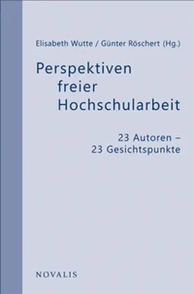 Wutte / Röschert |  Perspektiven freier Hochschularbeit | Buch |  Sack Fachmedien