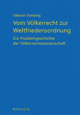 Tomberg |  Vom Völkerrecht zur Weltfriedensordnung | Buch |  Sack Fachmedien