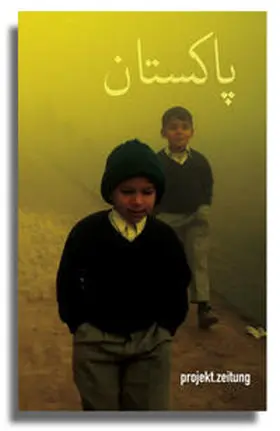Kolass / Tok / Jacobi |  projekt.zeitung | pakistan | Buch |  Sack Fachmedien