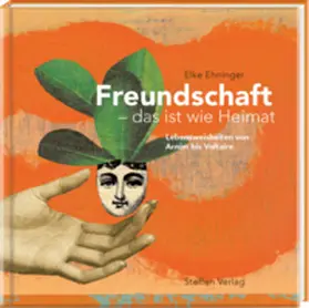  Freundschaft, das ist wie Heimat | Buch |  Sack Fachmedien
