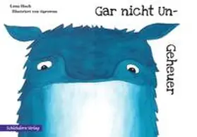 Hach |  Gar nicht Ungeheuer | Buch |  Sack Fachmedien