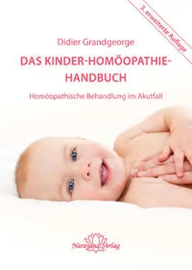 Grandgeorge |  Das Kinder-Homöopathie- Handbuch | Buch |  Sack Fachmedien