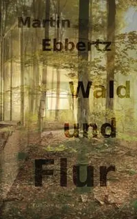 Ebbertz |  Wald und Flur | eBook | Sack Fachmedien