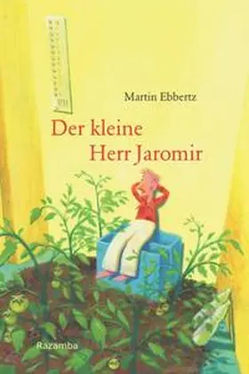 Ebbertz |  Der kleine Herr Jaromir | Buch |  Sack Fachmedien