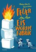 Ebbertz |  Feuer in der Eiswürfelfabrik | Buch |  Sack Fachmedien
