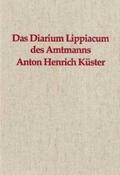 Stöwer / Wehlt |  Das Diarium Lippiacum des Amtmanns Anton Henrich Küster | Buch |  Sack Fachmedien