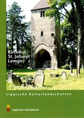 Hentschel / Kramer / Pollmann |  Kirchhof St. Johann Lemgo | Buch |  Sack Fachmedien