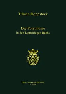 Hoppstock |  Die Polyphonie in den Lautenfugen Bachs | Buch |  Sack Fachmedien