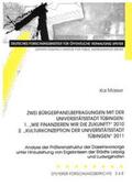 Masser |  Zwei Bürgerpanelbefragungen mit der Universitätsstadt Tübingen: 1."Wie finanzieren wir die Zukunft?" 2010 2."Kulturkonzeption der Universitätsstadt Tübingen" 2011 | Buch |  Sack Fachmedien