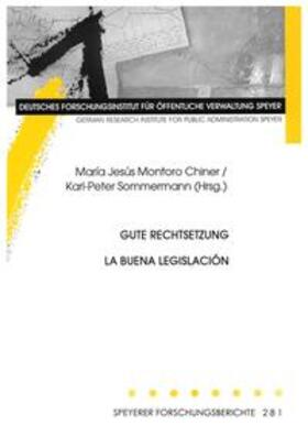 Montoro Chiner / Sommermann | Gute Rechtsetzung. La Buena Legislación | Buch | 978-3-941738-19-5 | sack.de