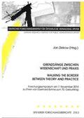 Ziekow |  Grenzgänge zwischen Wissenschaft und Praxis - Walking the Border between Theory and Practice | Buch |  Sack Fachmedien
