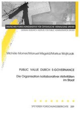 Morner / Misgeld / Wojtzczak | Public Value durch E-Governance. | Buch | 978-3-941738-27-0 | sack.de