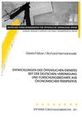 Färber / Hermanowski |  Entwicklungen des öffentlichen Dienstes seit der Deutschen Vereinigung und Forschungsbedarfe aus ökonomischer Perspektive | Buch |  Sack Fachmedien