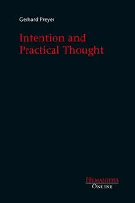 Preyer |  Intention and Practical Thought | Buch |  Sack Fachmedien