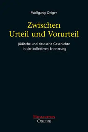 Geiger |  Zwischen Urteil und Vorurteil | Buch |  Sack Fachmedien