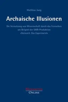 Jung |  Archaische Illusionen | Buch |  Sack Fachmedien