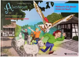 Hahnraths |  Abenteuer im Freilichtmuseum 1 | Buch |  Sack Fachmedien