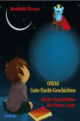 Werner / DeBehr |  Omas Gute-Nacht-Geschichten  -  Kleine Geschichten für kleine Leute | Buch |  Sack Fachmedien