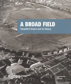 Stiftung Topographie des Terrors / Nachama |  A broad field | Buch |  Sack Fachmedien