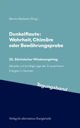 Maslaton |  Dunkelflaute: Wahrheit, Chimäre oder Bewährungsprobe | Buch |  Sack Fachmedien