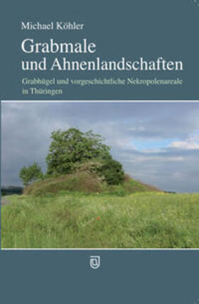 Köhler | Grabmale und Ahnenlandschaften | Buch | 978-3-941791-24-4 | sack.de