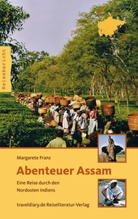 Franz |  Abenteuer Assam | eBook | Sack Fachmedien