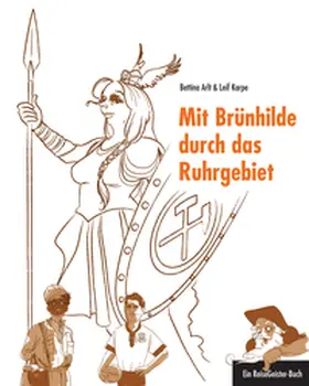 Arlt / Leif | Mit Brünhilde durch das Ruhrgebiet | E-Book | www.sack.de