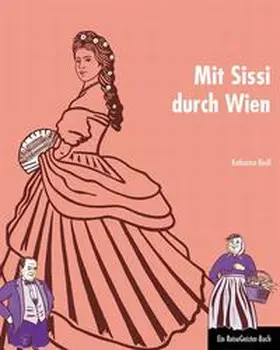 Riedl |  Mit Sissi durch Wien | Buch |  Sack Fachmedien
