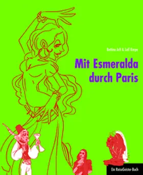 Arlt / Karpe | Mit Esmeralda durch Paris | E-Book | www.sack.de