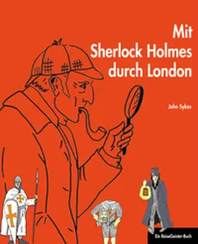 Sykes |  Mit Sherlock Holmes durch London | eBook | Sack Fachmedien