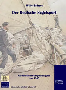 Stöwer |  Der deutsche Segelsport | Buch |  Sack Fachmedien