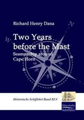 Dana |  Two Years before the Mast | Buch |  Sack Fachmedien