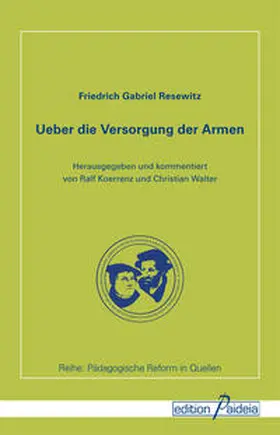 Resewitz / Koerrenz / Walter |  Ueber die Versorgung der Armen | Buch |  Sack Fachmedien