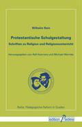 Rein / Koerrenz / Wermke |  Protestantische Schulgestaltung | Buch |  Sack Fachmedien