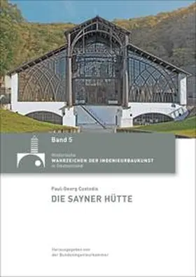 Custodis |  Die Sayner Hütte | Buch |  Sack Fachmedien