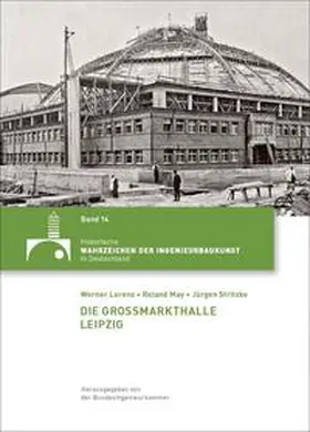 Lorenz / May / Stritzke |  Die Großmarkthalle Leipzig | Buch |  Sack Fachmedien