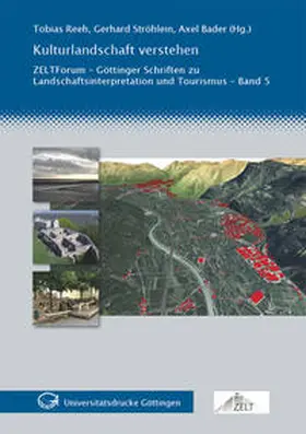 Reeh / Ströhlein / Bader |  Kulturlandschaft verstehen | Buch |  Sack Fachmedien