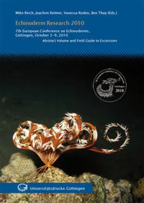 Reich / Reitner / Roden |  Echinoderm Research 2010 : 7th European Conference on Echinoderms, Göttingen, October 2 - 9, 2010 | Buch |  Sack Fachmedien