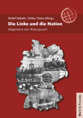 Nakath / Vietze / Brandt | Die Linke und die Nation | Buch | 978-3-941880-84-9 | sack.de