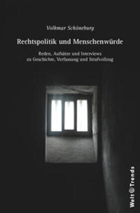 Schöneburg | Rechtspolitik und Menschenwürde | Buch | 978-3-941880-93-1 | sack.de