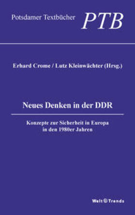 Crome / Kleinwächter / Kubiczek |  Neues Denken in der DDR | Buch |  Sack Fachmedien