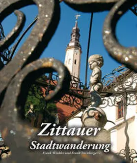 Nürnberger / Winkler |  Zittauer Stadtwanderungen | Buch |  Sack Fachmedien
