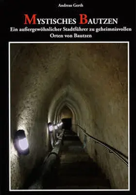 Gerth |  Mystisches Bautzen | Buch |  Sack Fachmedien