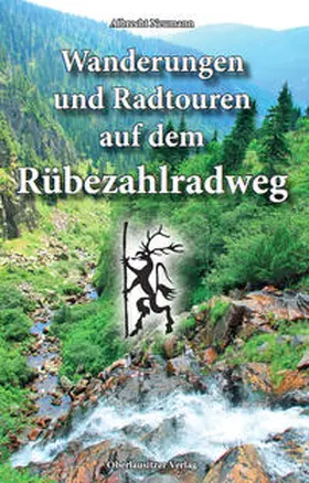 Neumann |  Wanderungen und Radtouren auf dem Rübezahlradweg | Buch |  Sack Fachmedien